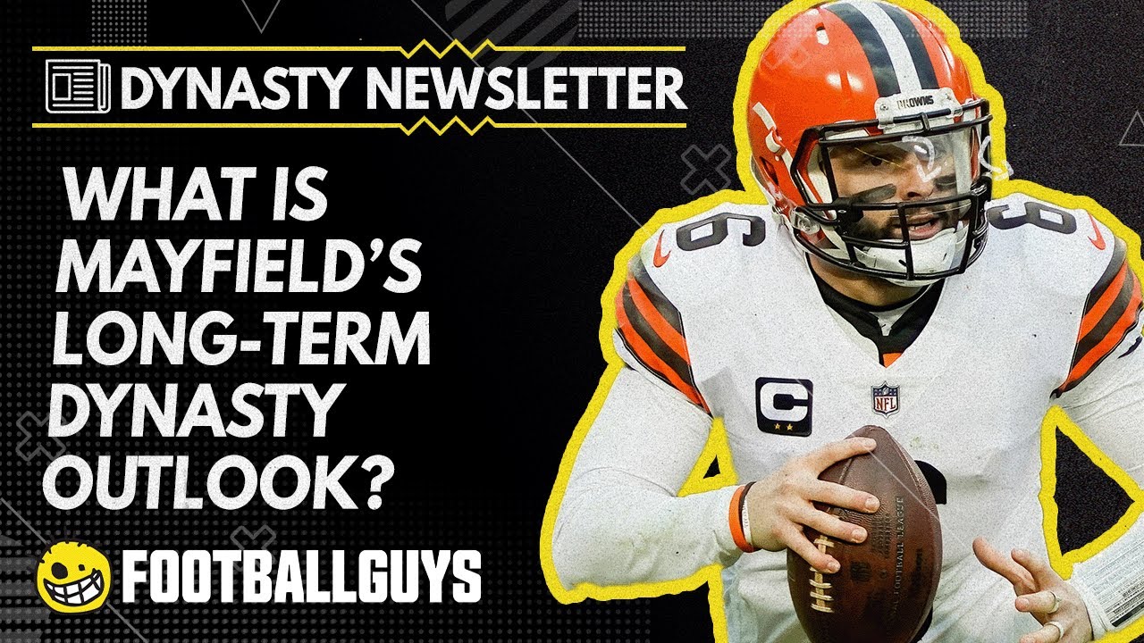 What is Baker Mayfields LongTerm Dynasty Outlook Dynasty Fantasy Football 2022 YouTube