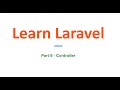 Laravel Tutorial for Beginners | Part 5: Controllers in Laravel