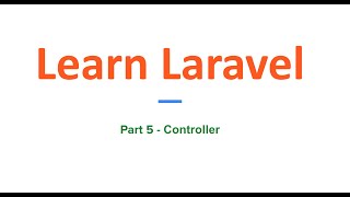 Laravel Tutorial for Beginners | Part 5: Controllers in Laravel