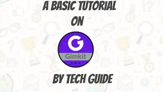 A basic tutorial on Gimkit | Tech Guide