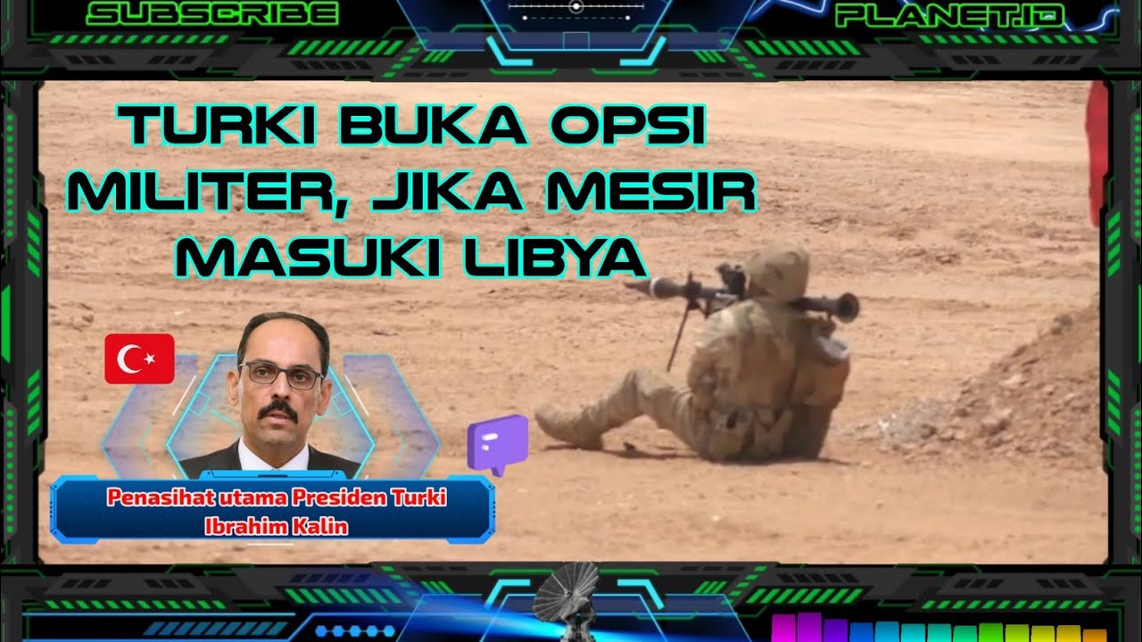 Turki Buka Opsi Militer, Jika Mesir Masuki Libya