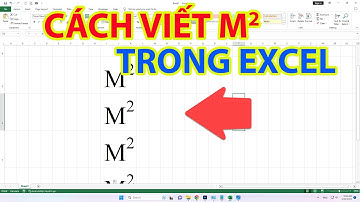 Cách Viết Mét Vuông Trong Excel