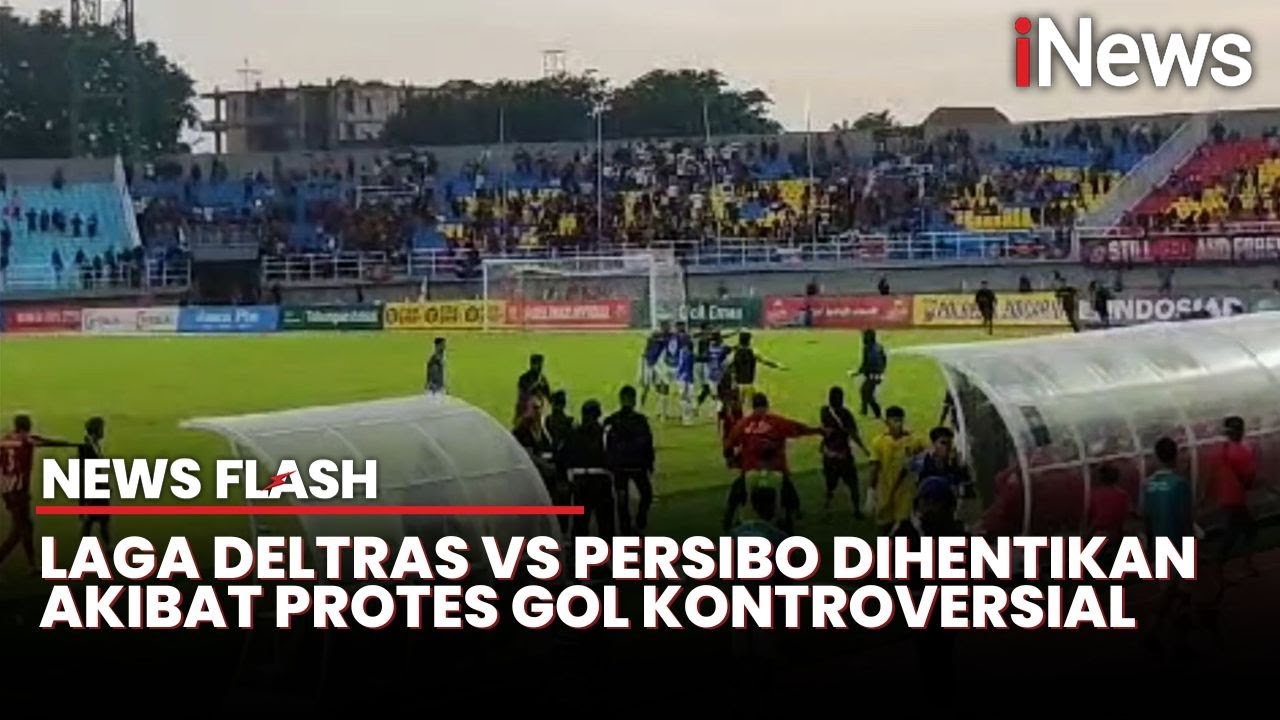Pertandingan Liga 2 Deltras vs Persibo Berakhir Ricuh, Peluit Wasit Tuai Kontroversi | News Flash