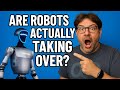 Are robots actually taking over?