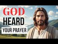 God Heard Your Prayer /A Powerful Message of Hope and Faith from Jesus