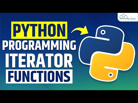 Python Functions What are Iterator Functions in Python Programming