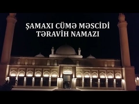 Təravih namazı | Şamaxı Cümə Məscidi