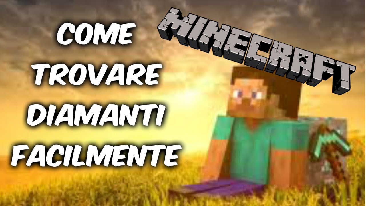 Come Trovare Il Diamante In Minecraft