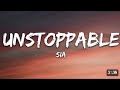 Sia - Unstoppable (Lyrics) | unstoppable today | #unstoppable #sia