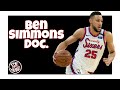 Ben Simmons Mini-Documentary