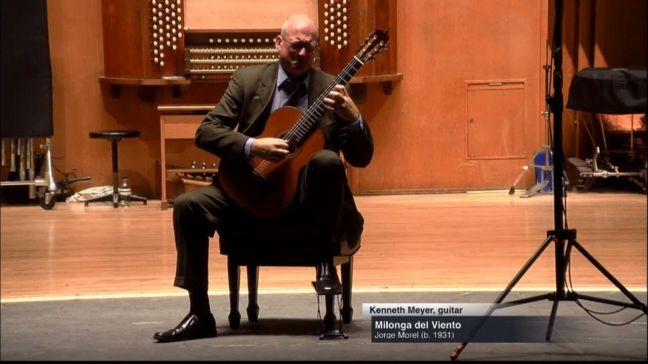 Meyer plays Milonga del Viento by Morel YouTube