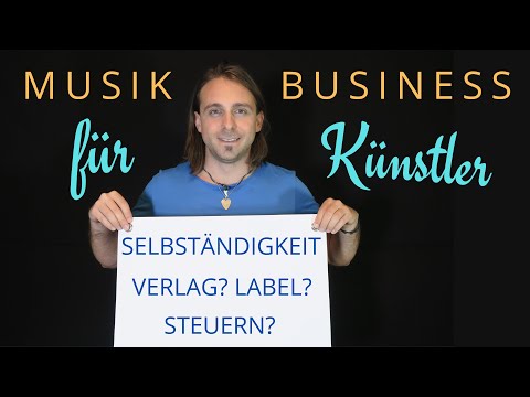 Musikbusiness für Künstler ? AKM / GEMA, Verlag, Label, Steuern, Rechtliches, Finanzamt