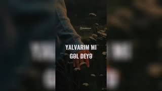 Miro- Yalvarım mı gəl deyə lyrics Resimi