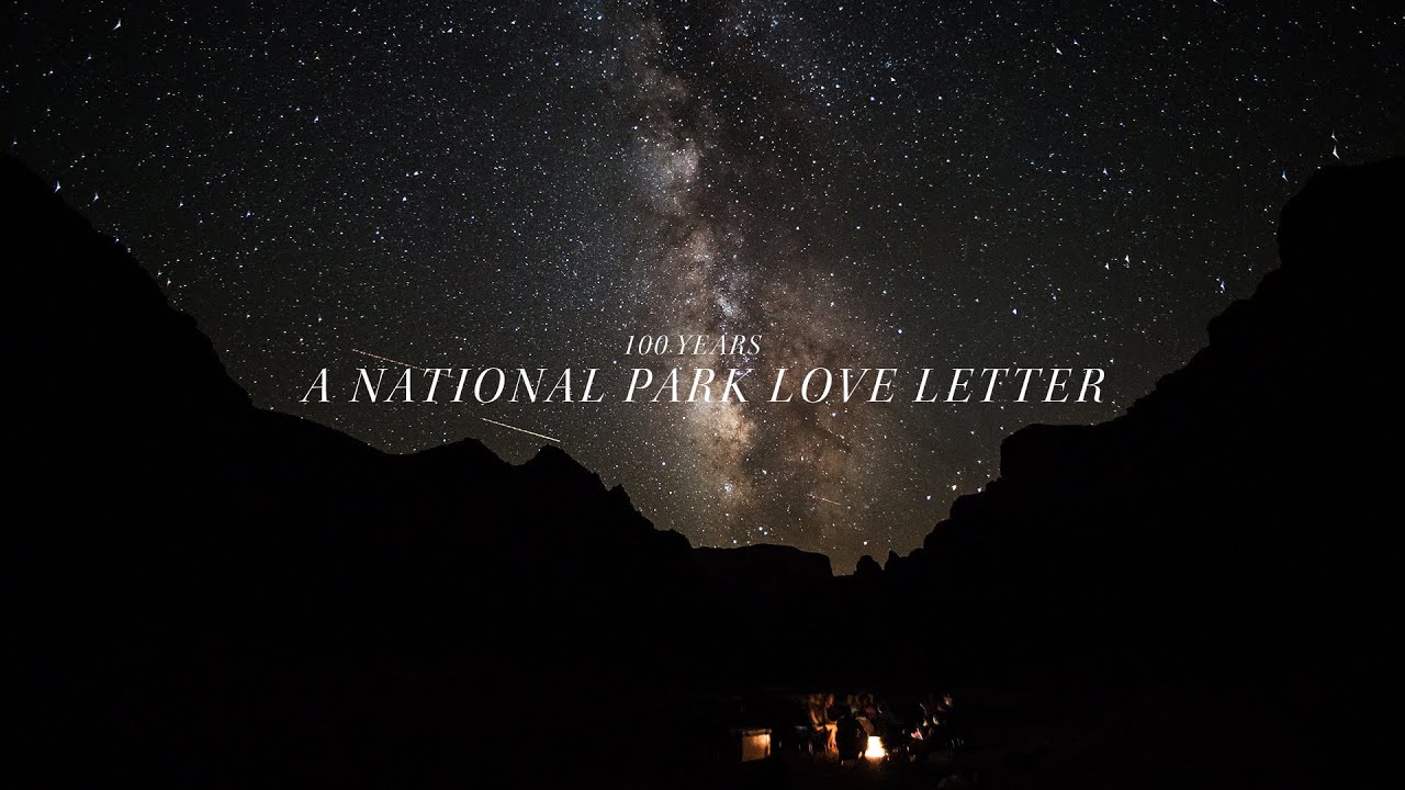 100 Years, A National Park Love Letter