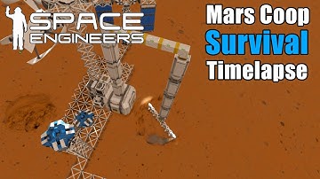 Mars Coop Survival Timelapse Drill Upgrade / Part 2 - Space Engineers