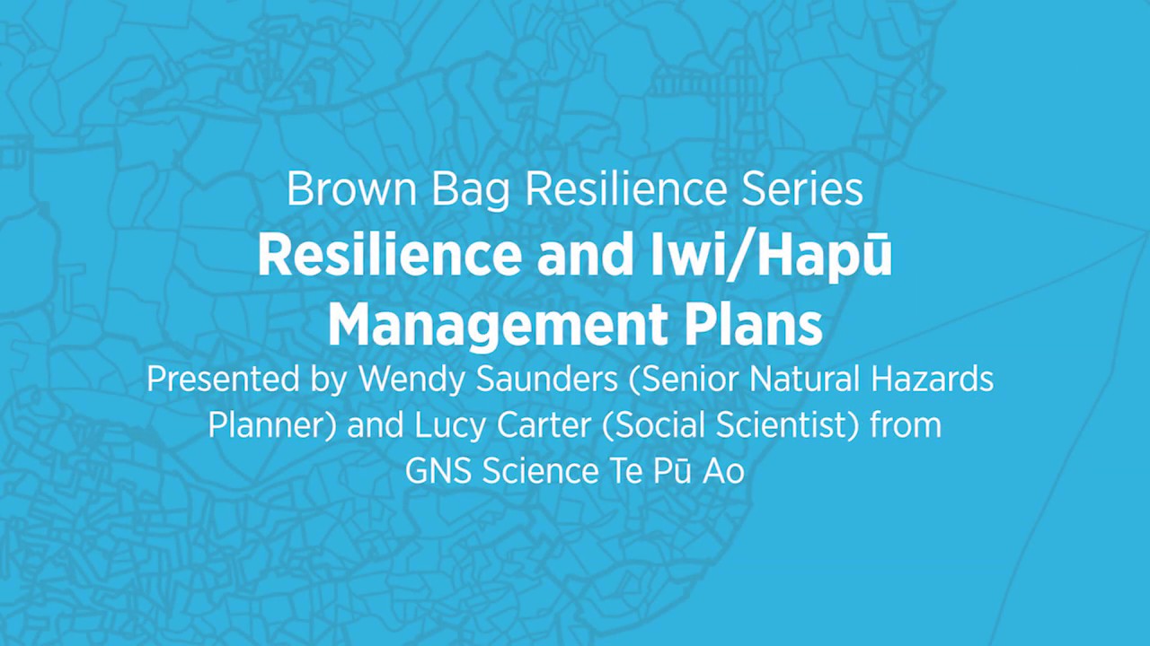 new zealand currency Brown Bag Resilience Series - Resilience and Iwi/Hapū Management Plans