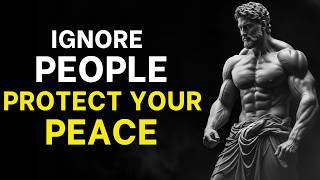 Never React, Never Explain, Just Ignore | Stoicism Wealth