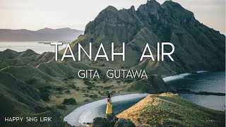 Gita Gutawa - Tanah Air (Lirik)