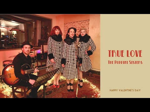 True Love (High Society) - The Puppini Sisters - YouTube
