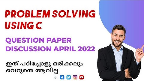 Problem solving using c|Calicut University bca bsc cs April 2022 Question paper discussion|c most