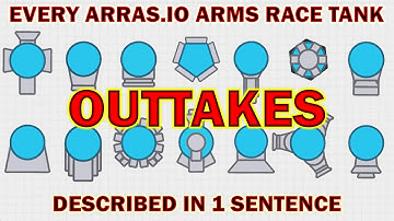 Every Arras.io ARMS RACE Tank Described in 1 Sentence! (Outtakes)