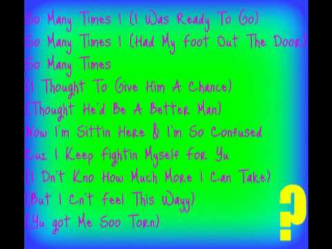 Torn: Letoya Luckett !(Lyrics)