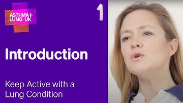 1 Introduction - Keep active with a lung condition | Asthma + Lung UK