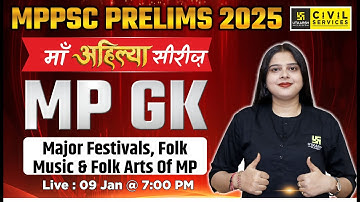MPPSC Prelims 2025 MP GK | Festivals, Folk Music & Folk Arts Of MP | By Nidhi Mam | MPPSC Utkarsh