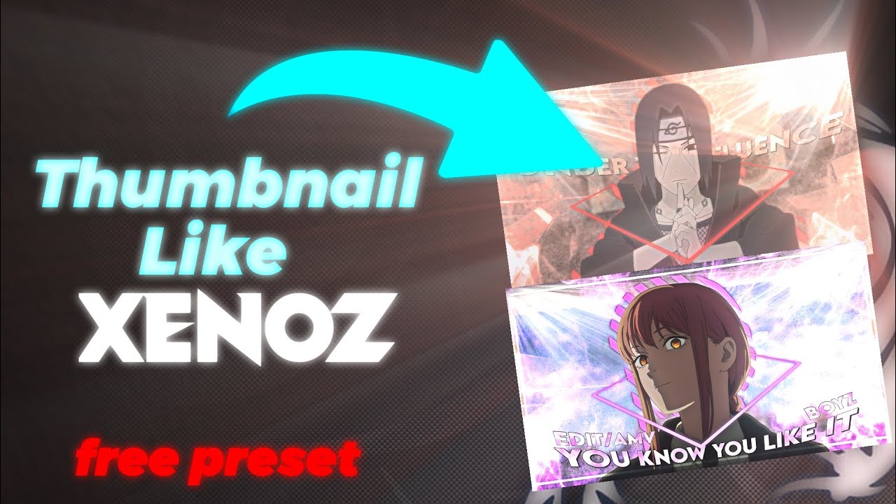Thumbnail Like XENOZ || Free Preset With Pngs & Overlays || The Three Boyz