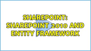 Sharepoint: Sharepoint 2010 and Entity Framework (3 Solutions!!)