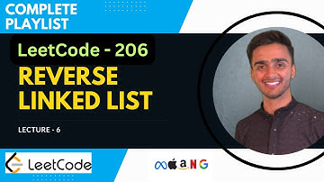 206. Reverse Linked List || Brute Force to Optimal || C++, Java || Lecture - 6