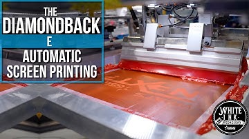 DIAMONDBACK E™ Automatic Screen Printing Press  | White Ink Wednesday