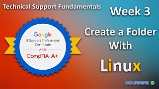 Technical Support Fundamentals | Week 3 | Create a Folder with Linux | Qwiklab | Google IT Support