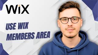How To Use Wix Members Area [2026 Guide]