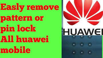 SMART GURU | Huawei Y520-U22 unlock pin and pattern