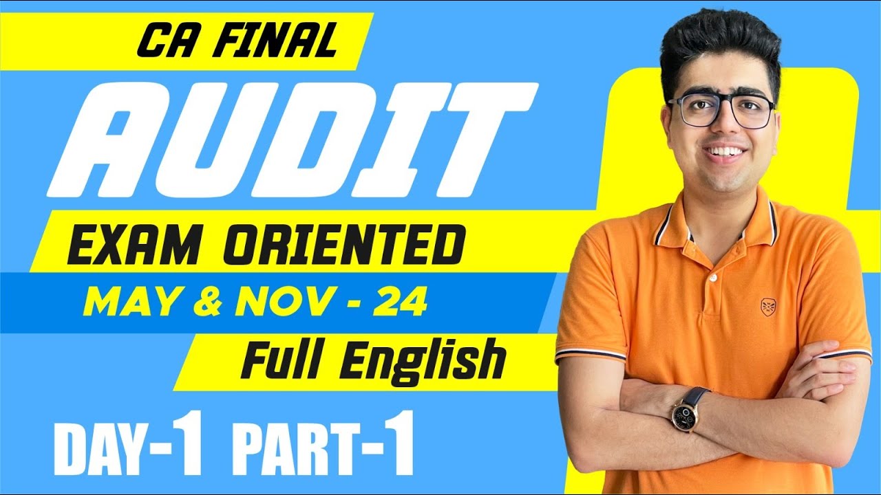 CA Final AUDIT English Batch Day 1 Part 1 SA 200 | May/Nov-24 Exams ...