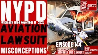 The Misconceptions Of The NYPD Aviation Unit | Ep. 144