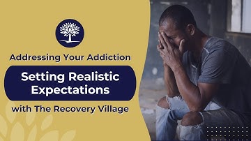 Setting Realistic Expectations in Drug and Alcohol Addiction Recovery #RecoveryJourney #SoberLiving
