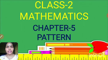 Class 2 chapter 5 Pattern Part-1