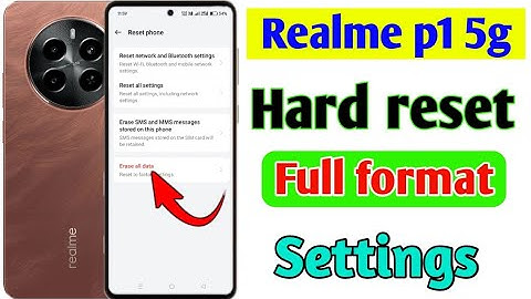 Realme p1 5g mobile ko full reset kaise kare/how to full format reset settings realme p1 5g mobile