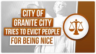 City of Granite City tries to evict people for being nice