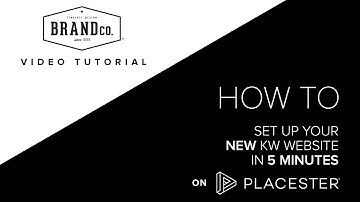 How to Setup your new KW Website by Placester in 5 Minutes
