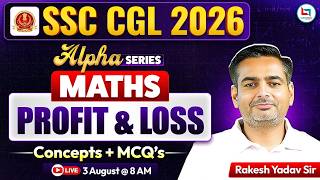 SSC CGL 2026 Maths Class | Profit And Loss | SSC CGL 2026 Profit & Loss | Alpha Series | Rakesh Sir screenshot 4