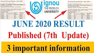 3 Important Notification for All | IGNOU JUNE/Sept. 2020 EXAM RESULT 7th UPDATE PUBLISHED |Check Now