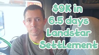 $9K in 6.5 days (Landstar Settlement Review) and Windows to NY & PA screenshot 5