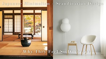 Japanese Minimalism and Scandinavian Design: Why They Feel So Different