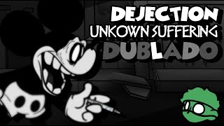Dejection & Unknown Suffering Rejeição & Sofrimento Incompreensível Dublado W.i. Fansing Pt-Br