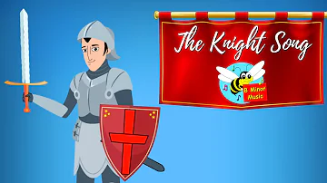 The Knight Song