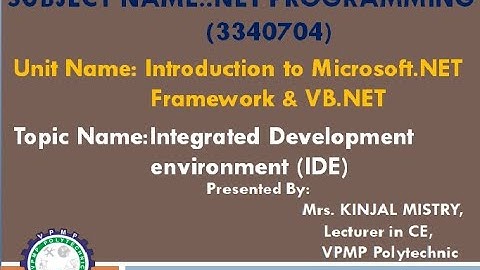 IDE| .Net Programming| 3340704| Mrs.Kinjal Mistry