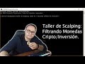 📕Taller de Scalping: Clase#2 - Buscando Señales en Criptomonedas | #BITCOIN V118